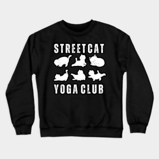 streets cats yoga club Crewneck Sweatshirt